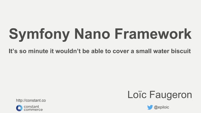 Symfony Nano Framework