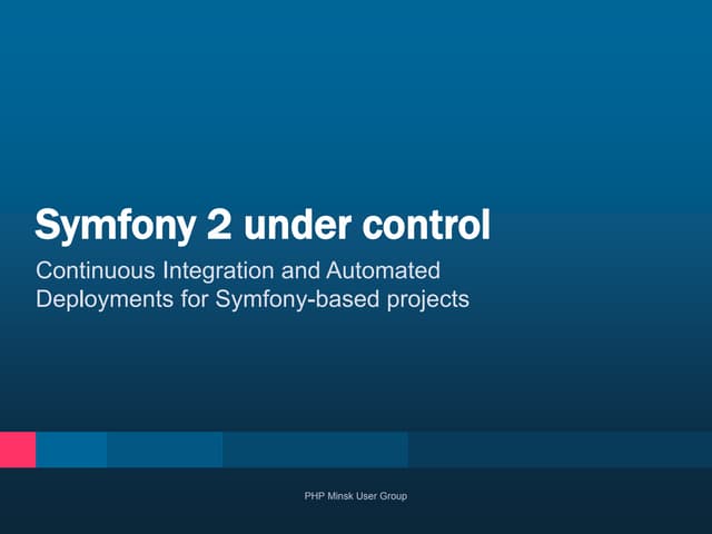 Symfony Under Control by Maxim Romanovsky