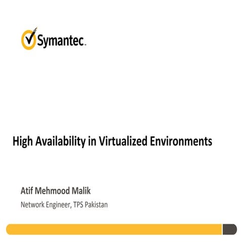 Symnatec ha in virtualization