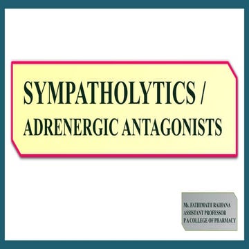 SYMPATHOLYTICS OR ADRENERGIC ANTAGONIST.pptx