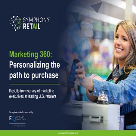 Marketing 360: Personalizing the path to purchase