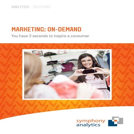Symphony Analytics  Marketing: On-Demand 06-25-13