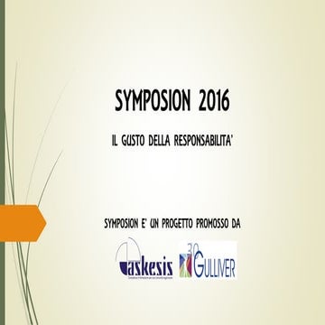 Symposion 2016 -  Il gusto della responsabilità 