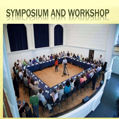 Symposium and workshop