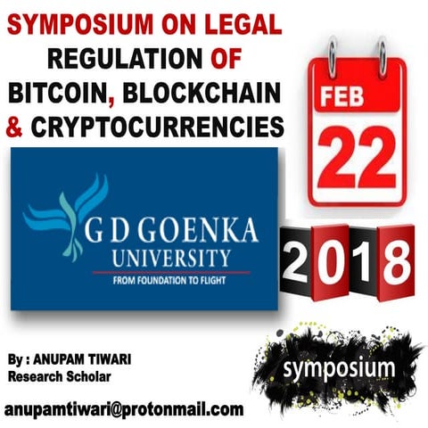 Symposium on Legal Regulation of Bitcoin, Blockchain & Cryptocurrencies 