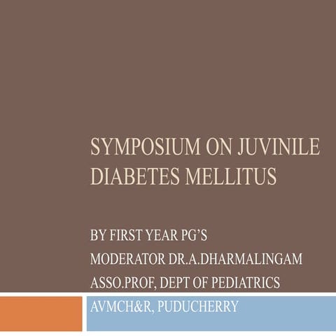 juvinile diabetes mellitus clinical features and investigations PPT