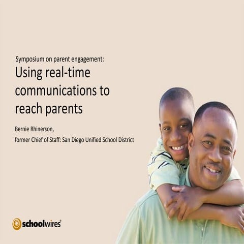 Symposium on Parent Engagement - Session 2 "Using Real-Time Communications to Reach Parents"