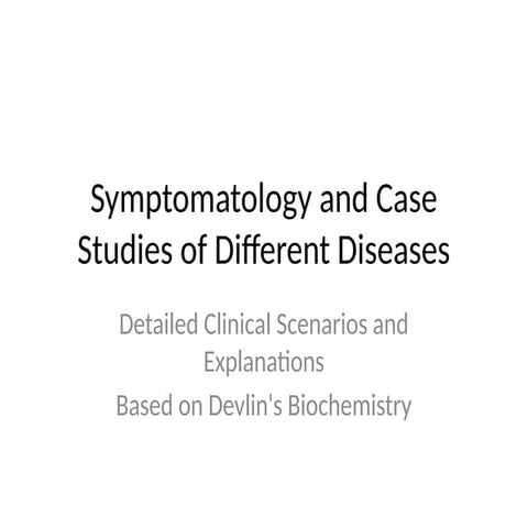 Symptomatology_and_Case_Studies_Detailed.pptx
