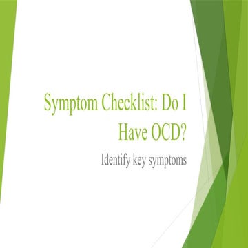 Symptom checklist: Do I have OCD?.pptxfile