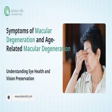 Symptoms of Macular Degeneration and Age-Related Macular Degeneration