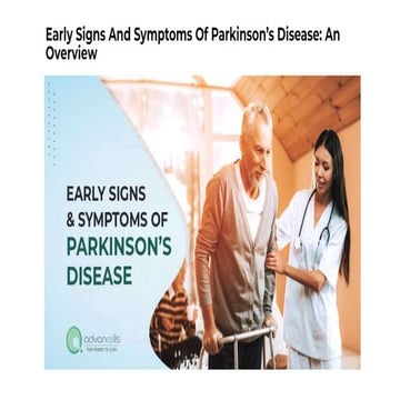 Early Signs And Symptoms Of Parkinson’s Disease: An Overview | PPTX