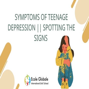 Symptoms of Teenage Depression Spotting the Signs.pptx