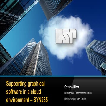 Citrix Synergy 2014 - Syn235 Supporting graphical software in a cloud environ...
