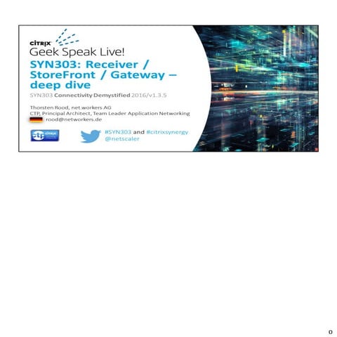 SYN303: Receiver + StoreFront + Gateway