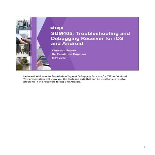 Troubleshooting and debugging Citrix Receiver for iOS and Android