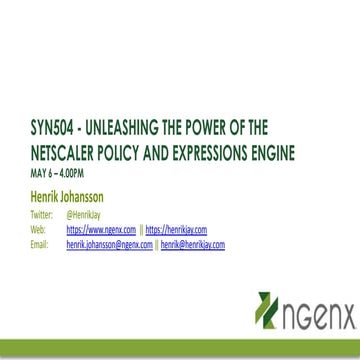 Syn504   unleashing the power of the net scaler policy and expressions engine...