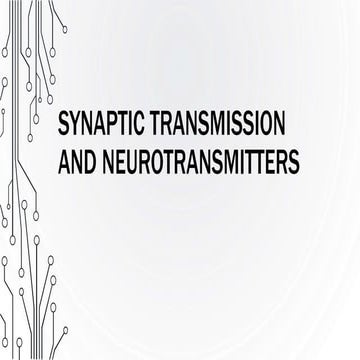 SYNAPTIC TRANSMISSION.pptx