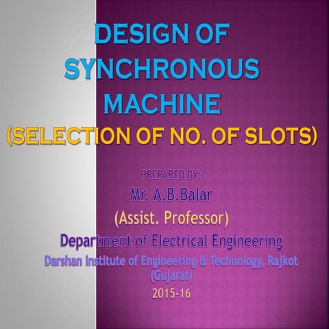 Synchonous machine design selection of no of slots