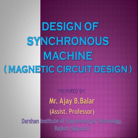 Synchronous machine design magnecti circuit design