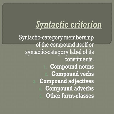 Synctactic criterion & Constituent-structure criterion