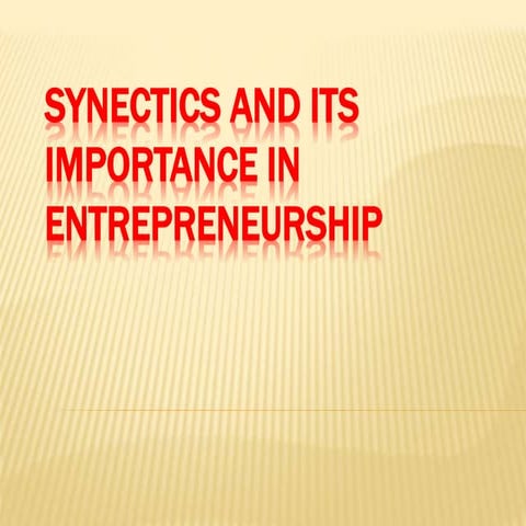 Synectics and its importance in entrepreneurship