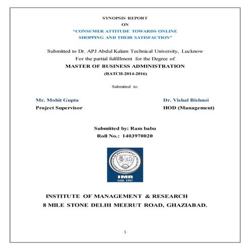 Synopsis on consumer attitude towards online shopping and their satisfaction