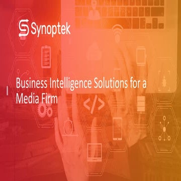 Business Intelligence Solutions for a Media Firm