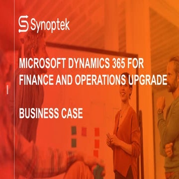 MICROSOFT DYNAMICS 365 FOR FINANCE AND OPERATIONS UPGRADE