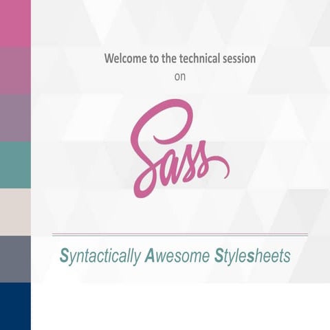 Syntactically awesome stylesheets (Sass) | PPT