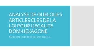 Synthese projet de loi egalite reelle dom