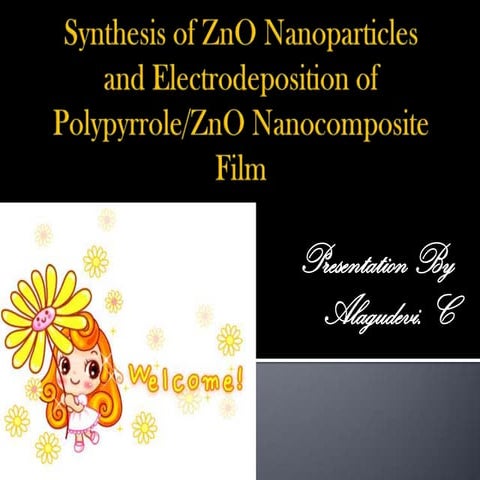 Synthesis of zn o nanoparticles and electrodeposition of polypyrrolezno nanoc...