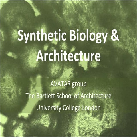 Synthetic Biology & Architecture[1]
