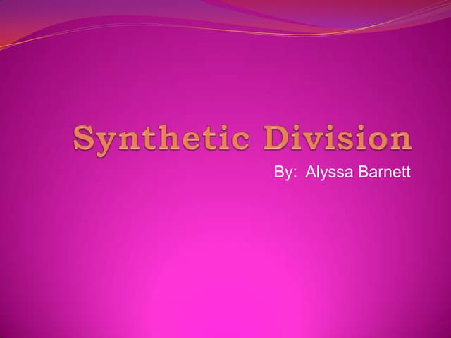 Synthetic division