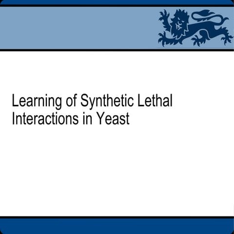 Synthetic lethal interactions in yeast | ODP