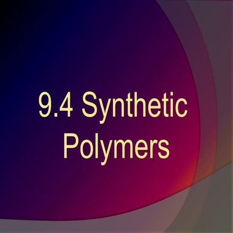 Synthetic polymer