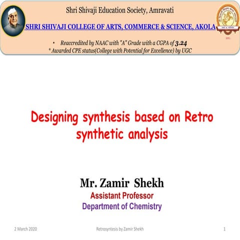Retrosyntheis Synthetic Strategeis  - Zamir Shekh