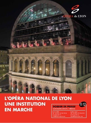 L'Opéra national de Lyon : une institution en marche