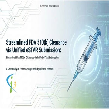 Hypodermic Syringe FDA 510(k) Case Study – Successful Clearance Strategy Expl...