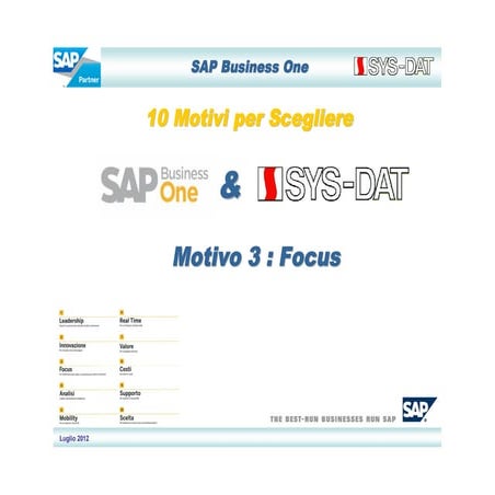 SYS-DAT SPA   Motivo 3 per scegliere SAP Business One