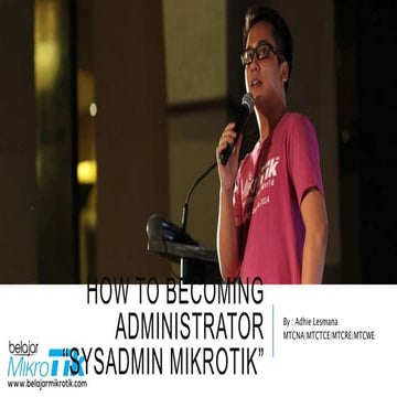 How To Becoming SysAdmin MikroTik