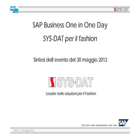 SYS-DAT per il Fashion - SAP Business One In One Day - Estratto