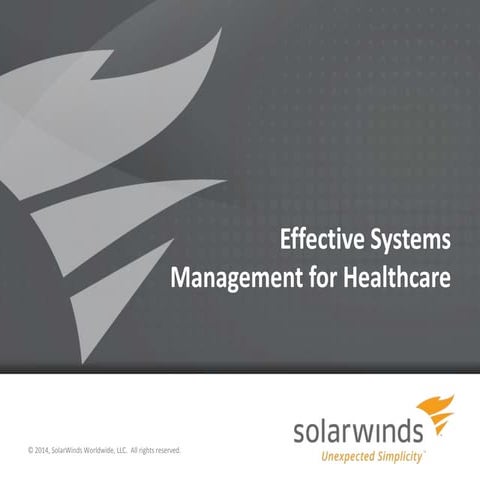 Effective Systems Management for Healthcare