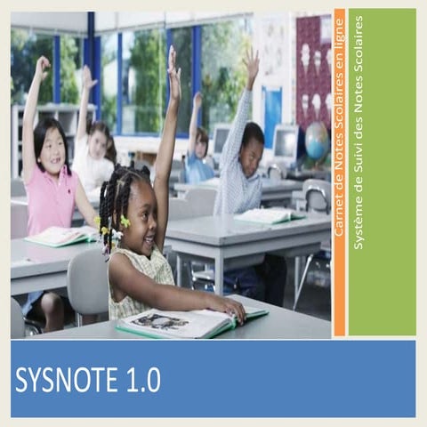 Sysnote systeme de gestion de notes scolaires | PPTX
