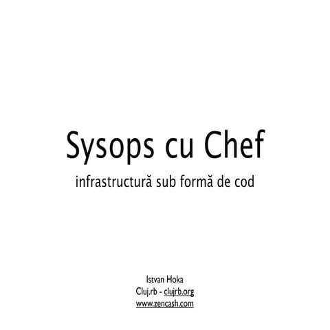 Sysops cu Chef
