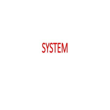 SYSTEM.pptx21068174514046514010503150308145 | PPTX