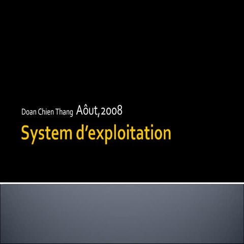 System d\'exploitation