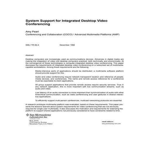 System Support for Integrated Desktop Video Conferencing