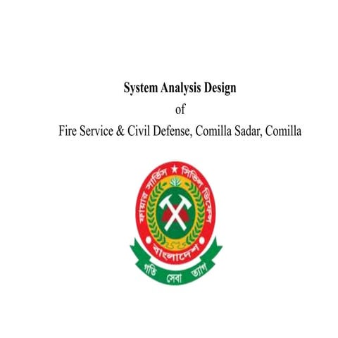 System analysis design of fire service and civil defence