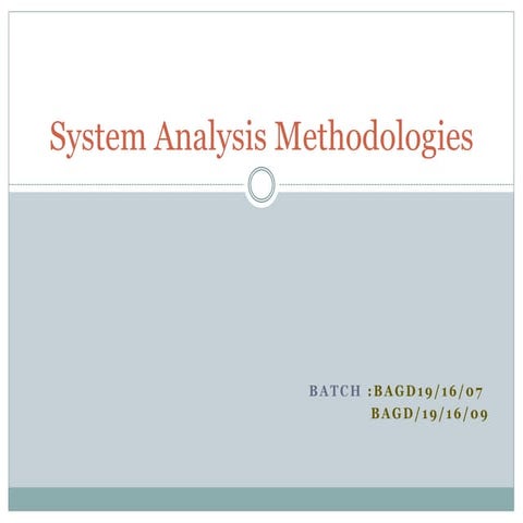 System analysis methodologies