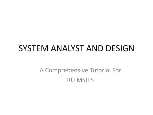 System analyst and design